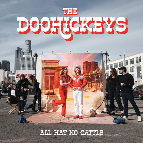 The Doohickeys - All Hat No Cattle [CD]