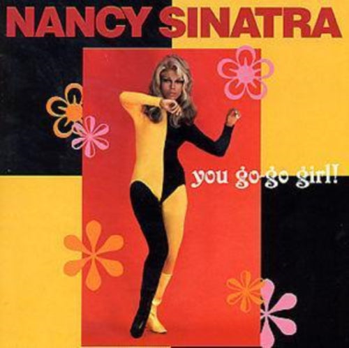 Nancy Sinatra - You Go-Go Girl [CD] (ONE PER PERSON)