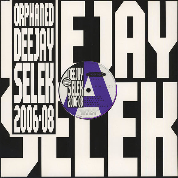 AFX - ORPHANED DEEJAY SELEK 2006-2008