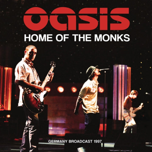 Oasis - Home Of The Monks [CD]