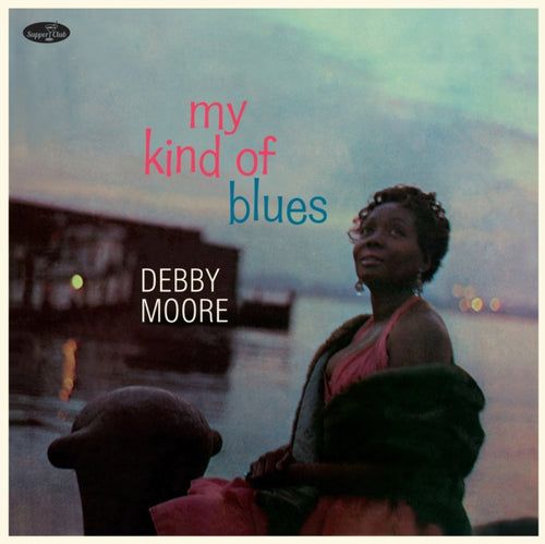 DEBBY MOORE - MY KIND OF BLUES