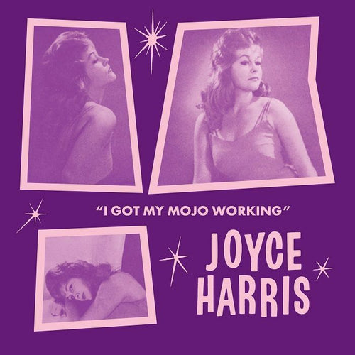 JOYCE HARRIS - I GOT MY MOJO WORKING (TRAILER VERSION) / NO WAY OUT [7" Vinyl]