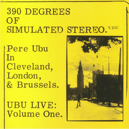 Pere Ubu - 390 Degrees of Simulated Stereo V2.1