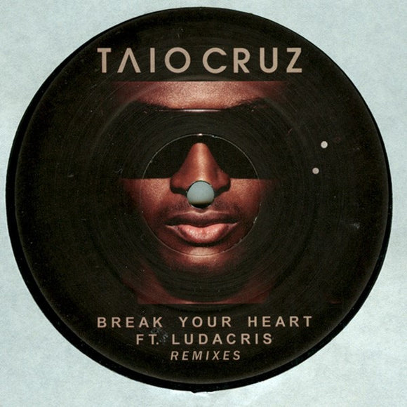 TAIO CRUZ, LUDACRIS - BREAK YOUR HEART [Coloured Vinyl]