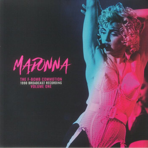 Madonna - The F Bomb Commotion:1990 Broadcast Recording Volume 1