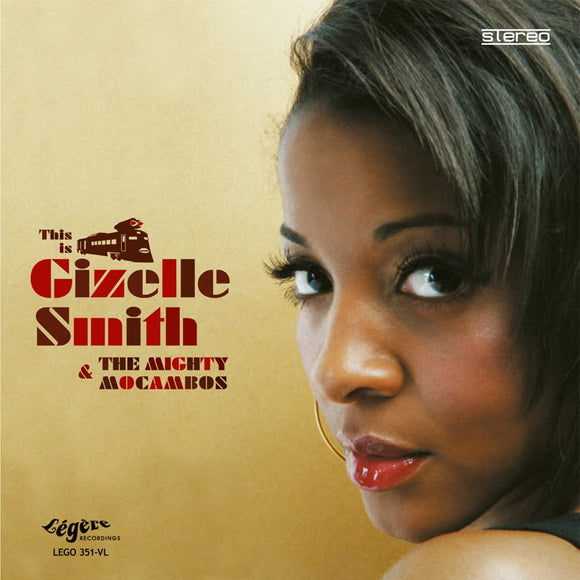 Gizelle Smith & The Mighty Mocambos - This Is ... (Deluxe Version) [2LP]