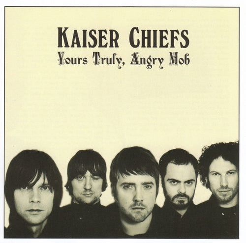 Kaiser Chiefs - Yours Truly, Angry Mob [2LP]