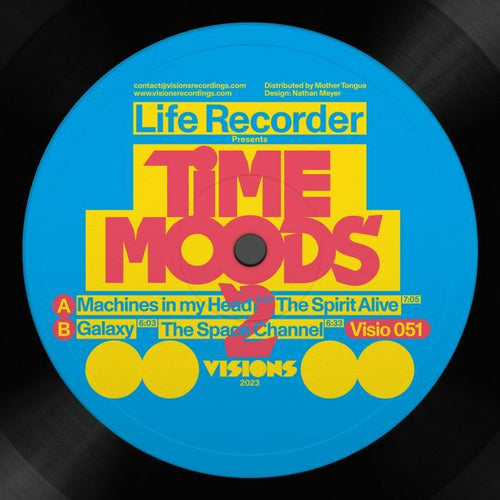 LIFE RECORDER - Time Moods EP 2