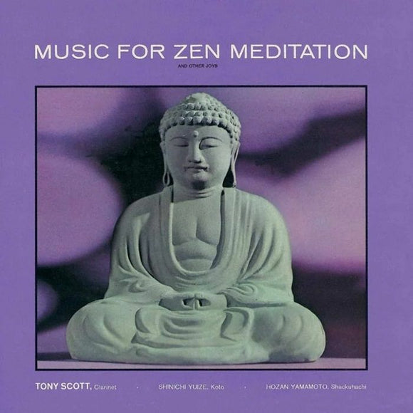 Tony Scott - Music for Zen Meditation and Other Joys (Verve by Request)