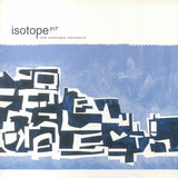 ISOTOPE 217 - THE UNSTABLE MOLECULE [Blue Marbled Vinyl]