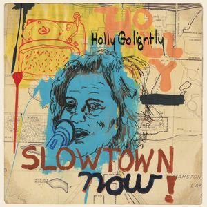 Holly Golightly - Slowtown Now [CD]