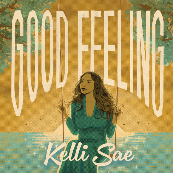 Kelli Sae - Good Feeling [7 Green vinyl]