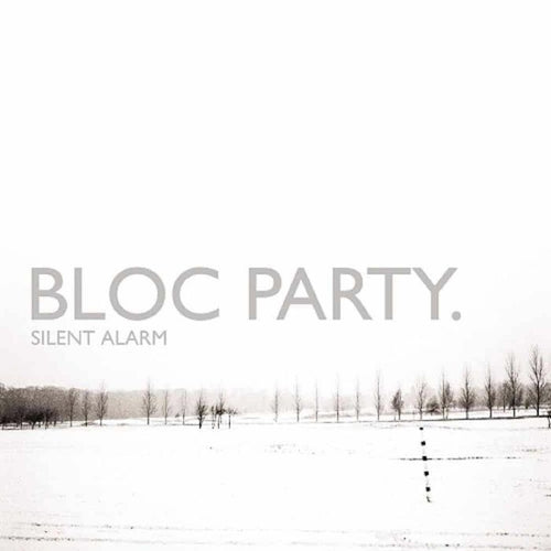 Bloc Party - Silent Alarm