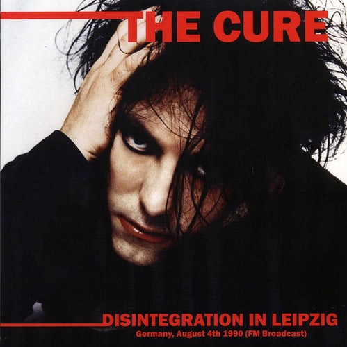 The Cure - Disintegration in Leipzig