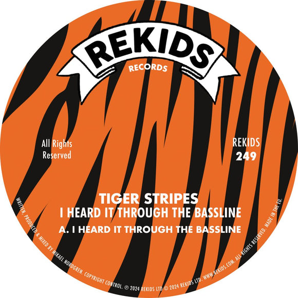 Tiger Stripes - I Heard It Through The Bassline