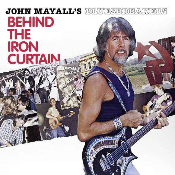 John Mayall's Bluesbreakers - Behind the Iron Curtain