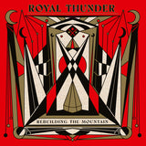 Royal Thunder - Rebuilding The Mountain [Ltd Edition Gold coloured vinyl]