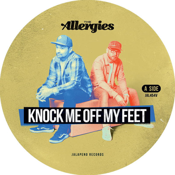 The Allergies - Knock Me Off My Feet / Let Me Hear You Say [7