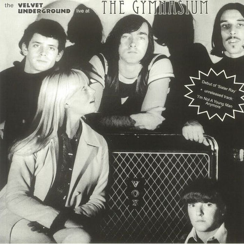 VELVET UNDERGROUND - Live At The Gymnasium. NYC 30 April 1967