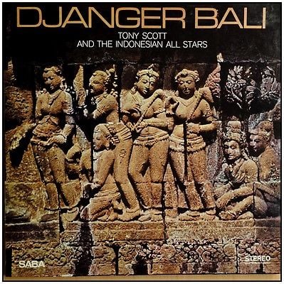 Tony Scott & the Indonesian All-stars - Djanger Bali [CD]