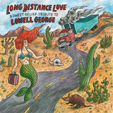 Various Artists - Long Distance Love - A Sweet Relief Tribute To Lowell George [White coloured vinyl 2LP]