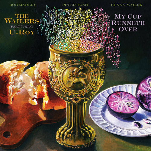 The Wailers Featuring U-Roy – My Cup Runneth Over