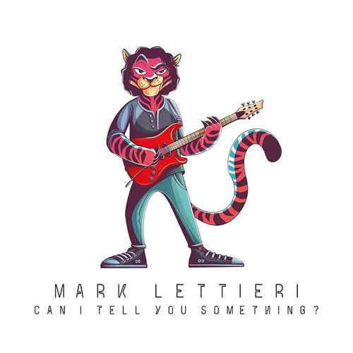 Mark Lettieri - Can I Tell You Something? [CD]