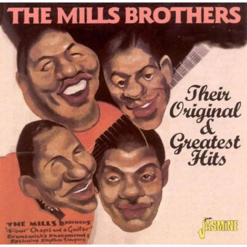 The Mills Brothers - Their Original & Greatest Hits [CD]