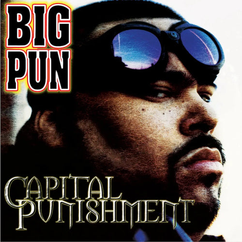 BIG PUN - CAPITAL PUNISHMENT [2LP]