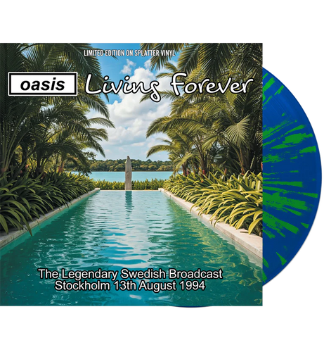 OASIS - Living Forever (Blue & Green Splatter Vinyl)