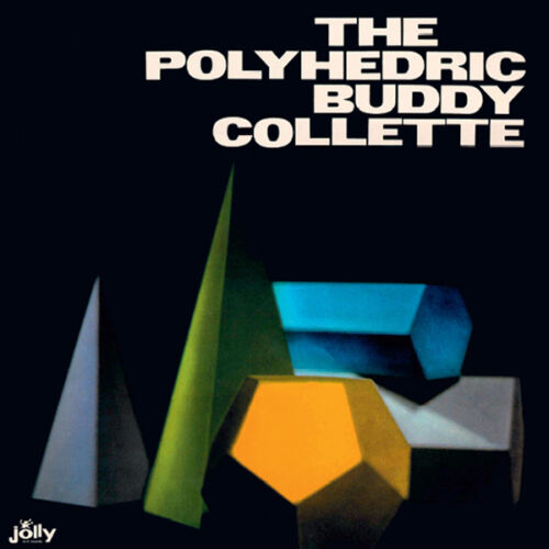 Buddy Collette - The Polyhedric Buddy Collette (1LP)