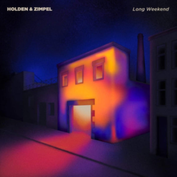 Holden & Zimpel - Long Weekend