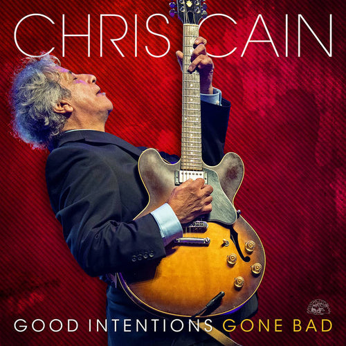 Chris Cain - Good Intentions Gone Bad [Red Translucent Vinyl]