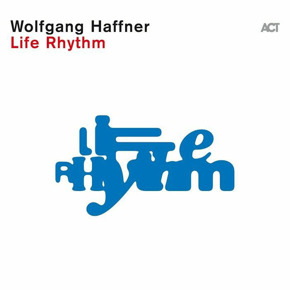 Wolfgang Haffner - Life Rhythm [CD]