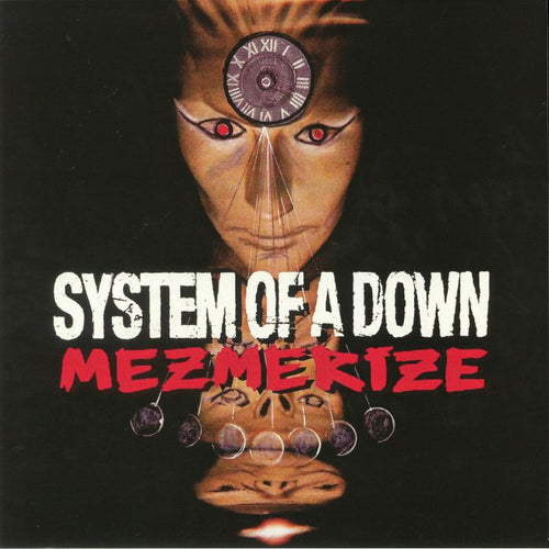 SYSTEM OF A DOWN - MEZMERIZE