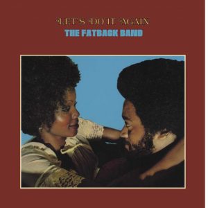 The Fatback Band -Let's Do It Again