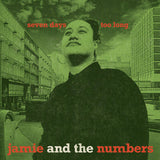 JAMIE AND THE NUMBER - 7 Days Too Long [Green 7" Vinyl]