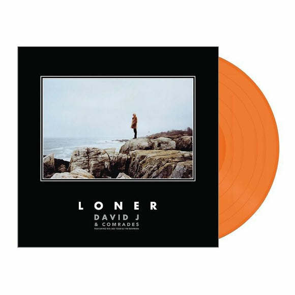 David J & Comrades – Loner [Orange Vinyl]