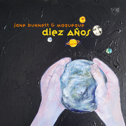 Jane Bunnett & Maqueque - Diez Anos [2LP set]