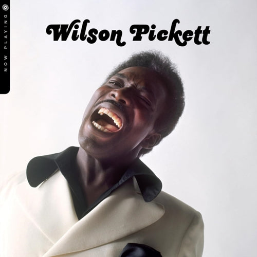 WILSON PICKETT - Now Playing