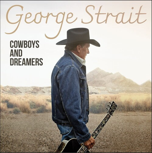 George Strait - Cowboys & Dreamers [2LP]