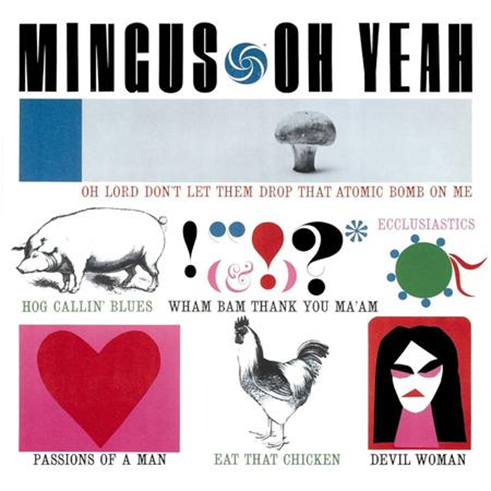 CHARLES MINGUS - Oh Yeah [2LP 180g 45RPM]