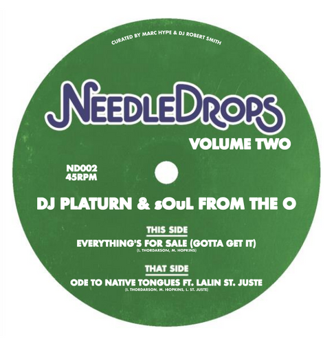 DJ Platurn featuring sOuL From The O & Lalin St. Jus - Needledrops - Vol 2 [7" Vinyl]