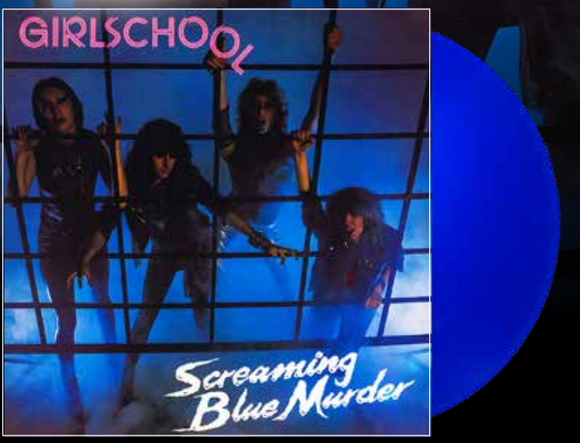 GIRLSCHOOL - Screaming Blue Murder (Blue Vinyl)