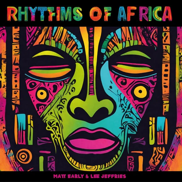 MATT EARLY & LEE JEFFRIES - Rhythms Of Africa (Green Marbled Vinyl)