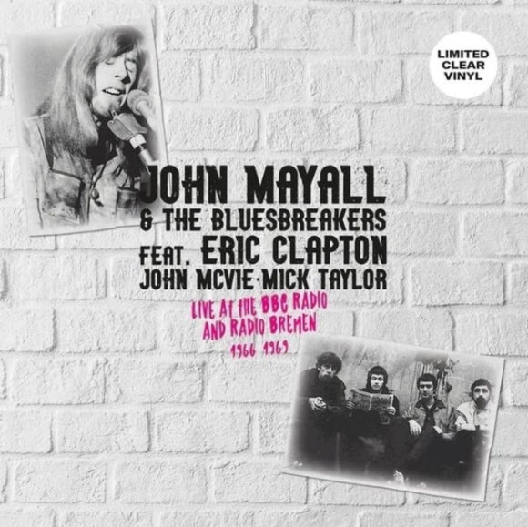 John Mayall & The Bluesbreakers - Live at the BBC Radio and Radio Bremen 1964-1969 (Clear vinyl)