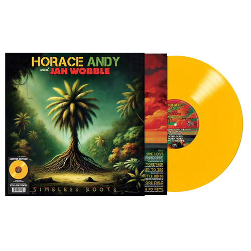 HORACE ANDY & JAH WOBBLE - TIMELESS ROOTS [Yellow LP]