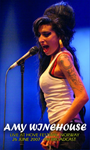 Amy Winehouse - Live at Hove Festival, Norway, 26th June 2007 - FM Broadcast [Cassette]