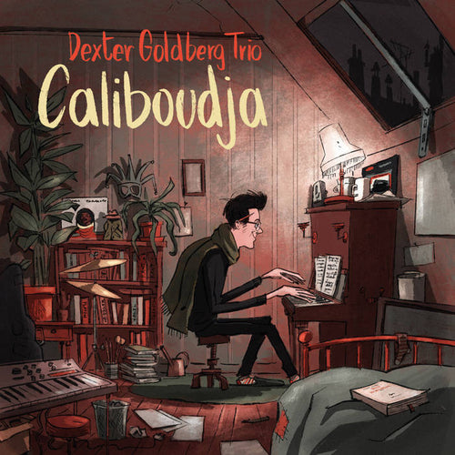 Dexter Goldberg feat. Clément Daldosso & Raphaël Pannier - Caliboudja [LP]