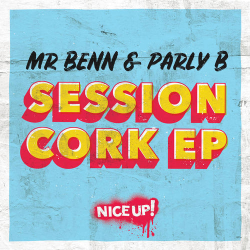 Mr Benn & Parly B - Session Cork EP